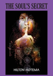 Soul's Secret - Hilton Hotema (ISBN: 9781585093977)