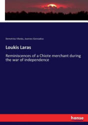 Loukis Laras - Demetrios Vikelas, Joannes Gennadius (ISBN: 9783337115609)