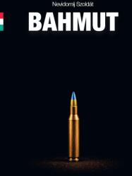 Bahmut (ISBN: 9786156072108)