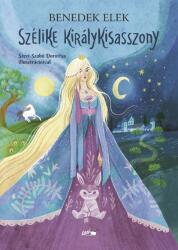 Szélike királykisasszony (ISBN: 9789632677002)