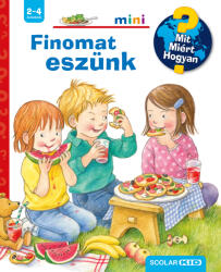 Finomat eszünk ? Mit? Miért? Hogyan? Mini (ISBN: 9789636852023)