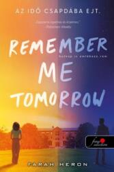 Remember Me Tomorrow - Holnap is emlékezz rám (ISBN: 9789636756826)