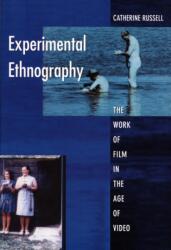 Experimental Ethnography (ISBN: 9780822323198)