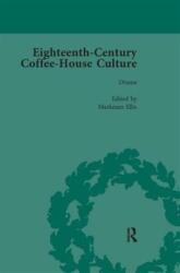 Eighteenth-Century Coffee-House Culture, vol 3 (ISBN: 9781138660618)
