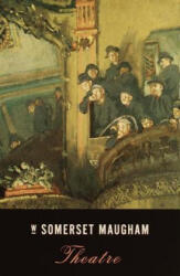Theatre - W Somerset Maugham (ISBN: 9780375724633)