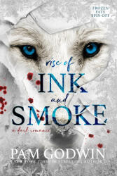 Rise of Ink and Smoke - Pam Godwin (ISBN: 9781966537182)