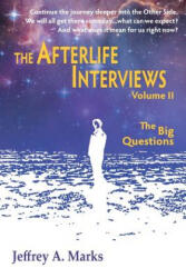 Afterlife Interviews - Jeffrey a Marks (ISBN: 9781936492091)