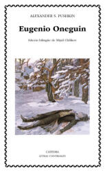 Eugenio Oneguin - Aleksandr Sergueevich Pushkin, Mijail Chilikov (ISBN: 9788437618234)
