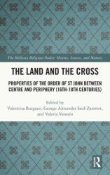 The Land and the Cross - Valentina Burgassi, Valeria Vanesio (ISBN: 9781032154527)