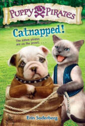 Puppy Pirates #3: Catnapped! - Erin Soderberg (ISBN: 9780553511734)