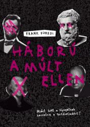 Háború a múlt ellen (ISBN: 9789636441647)