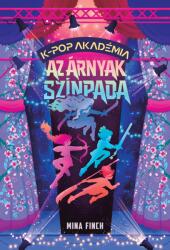 K-pop Akadémia - Az árnyak színpada (ISBN: 9789636903107)