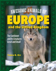 AWESOME ANIMALS OF EUROPE & UK - ORR TAMRA B (2024)