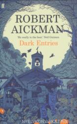 Dark Entries - Robert Aickman (ISBN: 9780571311774)