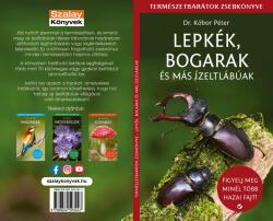 Lepkék, bogarak és más ízeltlábúak - Természetbarátok zsebkönyve (ISBN: 9789634593447)