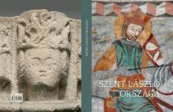 Szent László országa (ISBN: 9786069619100)