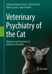 Veterinary Psychiatry of the Cat - Sylvia Masson, Marie Lacoste, Gérard Muller (ISBN: 9783032062598)
