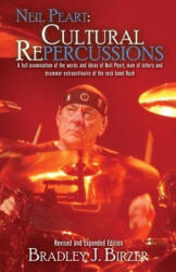 Neil Peart - Bradley J. Birzer (ISBN: 9781680572995)