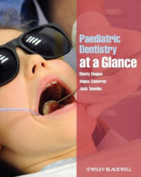 Paediatric Dentistry At a Glance - Monty S. Duggal, Angus C. Cameron, Jack Toumba (ISBN: 9781444336764)