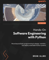 Hands-On Software Engineering with Python - Second Edition - Brian Allbee (ISBN: 9781835888001)
