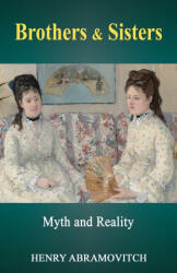 Brothers & Sisters - Henry Abramovitch (ISBN: 9781685036133)