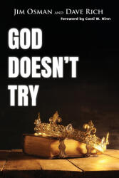 God Doesn't Try - Jim Osman (ISBN: 9780998455044)