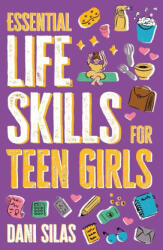 Essential Life Skills for Teen Girls - Dani Silas (ISBN: 9789655753578)