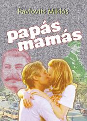 Papás mamás (ISBN: 9789635571529)