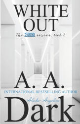 White Out - Alaska Angelini, A. A. Dark (2016)