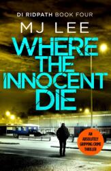 Where the Innocent Die (ISBN: 9781788638029)