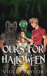 Ours for Halloween - Violet Taylor (ISBN: 9798989101825)