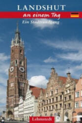 Landshut an einem Tag - Kristina Kogel (ISBN: 9783942473613)