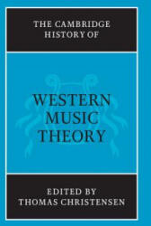 Cambridge History of Western Music Theory - Thomas Christensen (ISBN: 9780521686983)