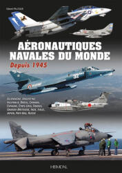 Aeronautiques Navales Du Monde - Gerard Paloque (ISBN: 9782840485742)