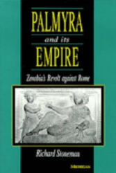 Palmyra and its Empire - Richard Stoneman (ISBN: 9780472083152)