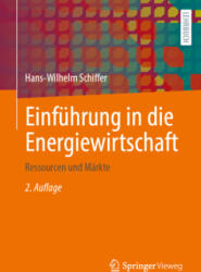 Einführung in die Energiewirtschaft - Hans-Wilhelm Schiffer (ISBN: 9783658492205)