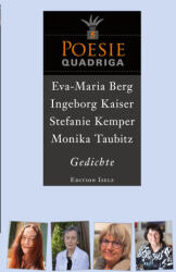 Poesie-Quadriga 5 - Ingeborg Kaiser, Stefanie Kemper, Monika Taubitz (ISBN: 9783861426349)