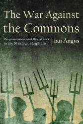 The War Against the Commons (ISBN: 9781685900168)