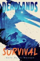 The Deadlands: Survival (2024)
