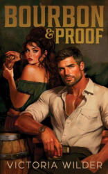 Bourbon & Proof - WILDER VICTORIA (ISBN: 9781464279607)