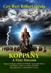 Koppány - A Fény harcosa (ISBN: 9789633021446)