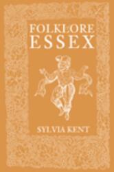 Folklore of Essex (ISBN: 9780752436777)