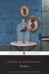 El idiota. Der Idiot, spanische Ausgabe - Fiodor Mija? lovich Dostoevski? , José Laín Entralgo (ISBN: 9788491050841)