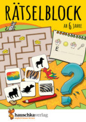 Rätselblock ab 6 Jahre - Band 1. Bd. 1 - Agnes Spiecker, Gisela Specht (ISBN: 9783881006316)
