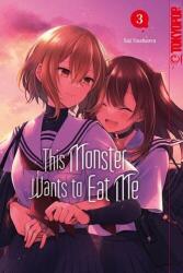 This Monster Wants to Eat Me 03 (ISBN: 9783759315243)