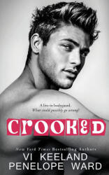 Crooked - Vi Keeland, Penelope Ward (ISBN: 9781966867203)