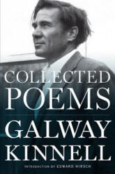 Collected Poems - Galway Kinnell (ISBN: 9781328505705)