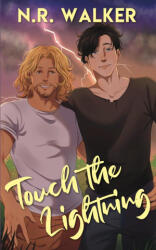 Touch the Lightning - Alternative Cover - N R Walker (ISBN: 9781923086043)