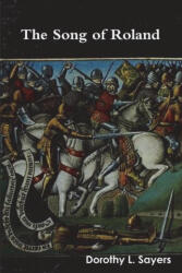 The Song of Roland - Dorothy L. Sayers (ISBN: 9781774642276)