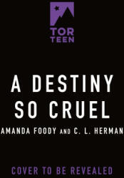 A Destiny So Cruel - C L Herman (ISBN: 9781250873187)